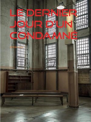 cover image of Le Dernier Jour d'un Condamné